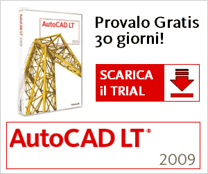 AutoCAD LT 2009. Provalo gratis per 30 giorni.