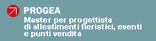PROGEA - Master per progettista di allestimenti fieristici e di eventi