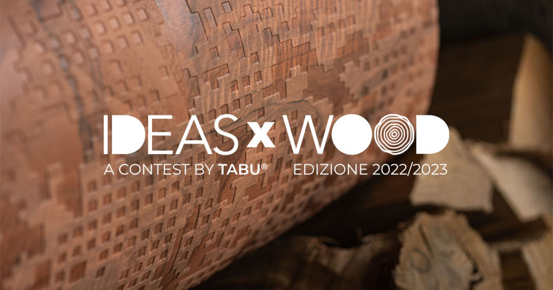 IDEASxWOOD edizione 2022-2023. Nuovi disegni per decorare le superfici in legno da premiare