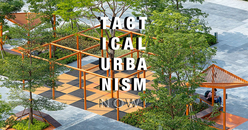Tactical Urbanism NOW! 2023