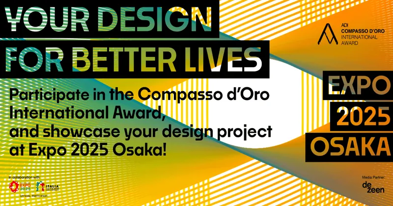 ADI Compasso d'Oro a Expo 2025 Osaka. Aperte le candidature
