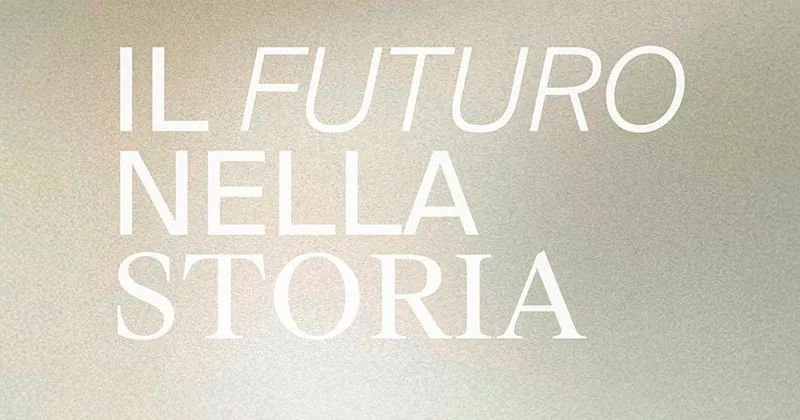 Il Futuro nella Storia. Premio di laurea in memoria di Federico Bucci