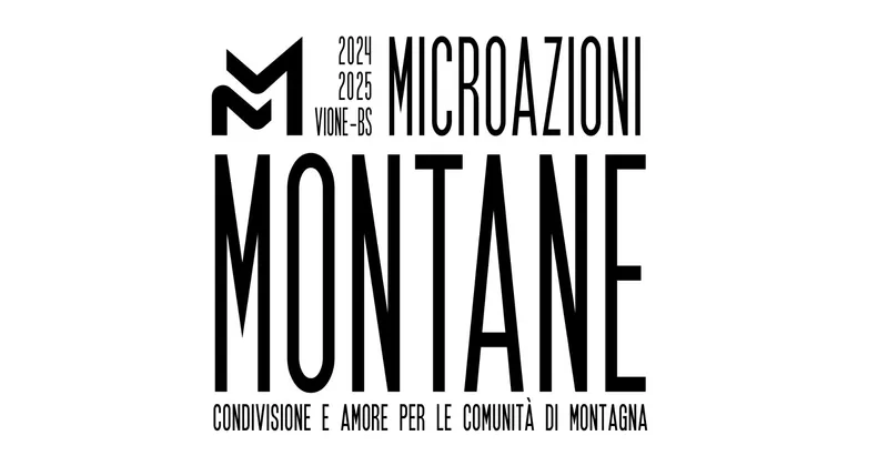Microazioni Montane. 3 micro-spazi da realizzare per le comunità di Vione, Stadolina e Canè, in provincia di Brescia