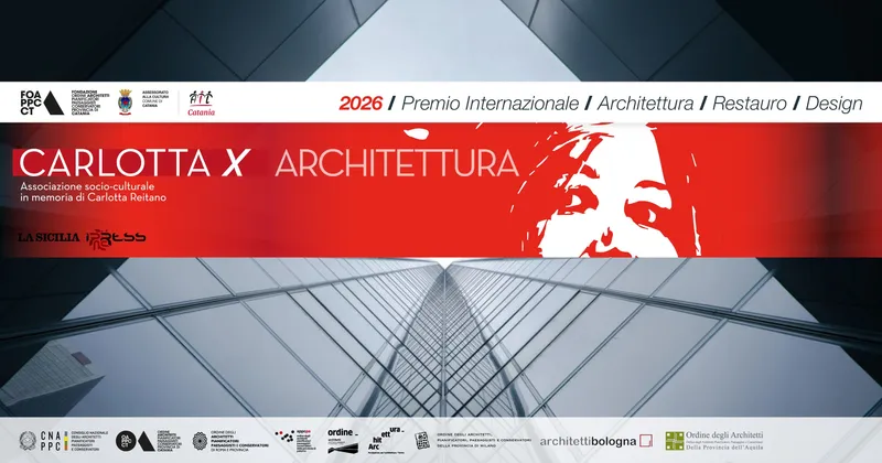 CarlottaxArchitettura 2026 &middot; VI edizione
