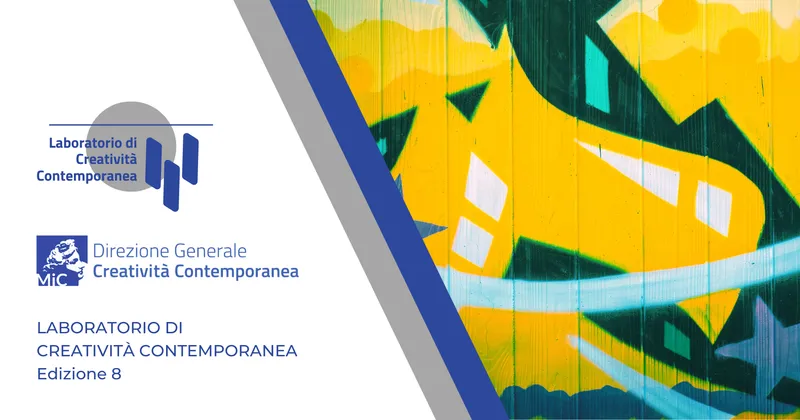 Laboratorio di creativit&agrave; contemporanea - bando edizione 8
