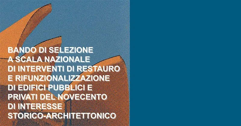 Tutelare l'architettura del Novecento: cercasi interventi di restauro e rifunzionalizzazione da presentare a Venezia