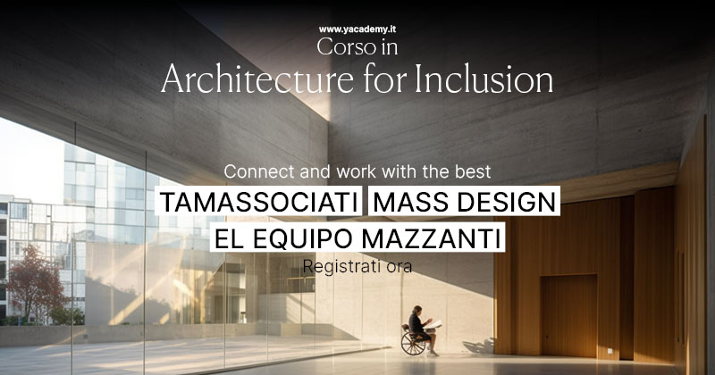 Architecture for Inclusion - corso di alta formazione - I edizione