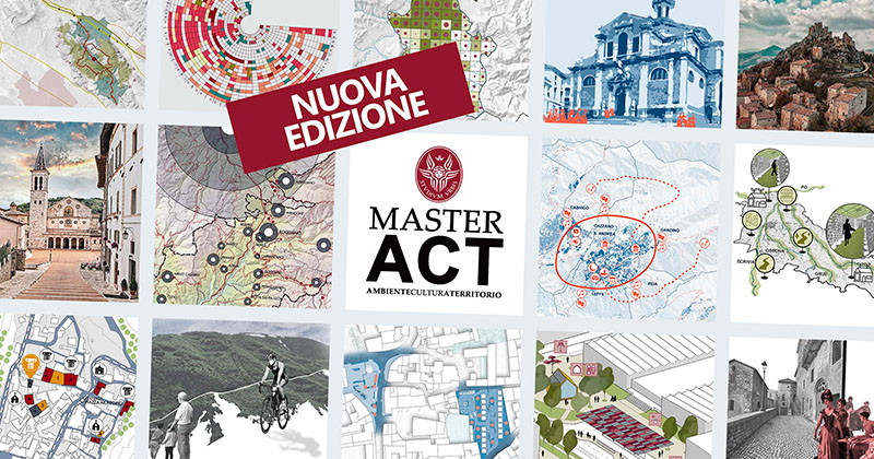 Master ACT - Valorizzazione e gestione dei centri storici minori | XVII edizione