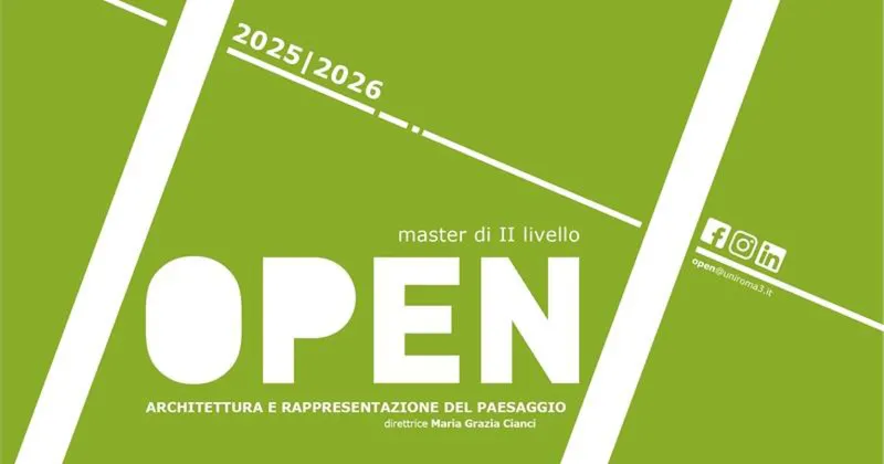 Master OPEN. Architettura e Rappresentazione del Paesaggio