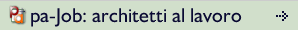 pa-Job: Architetti al lavoro