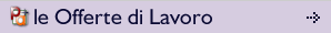 le Offerte di Lavoro