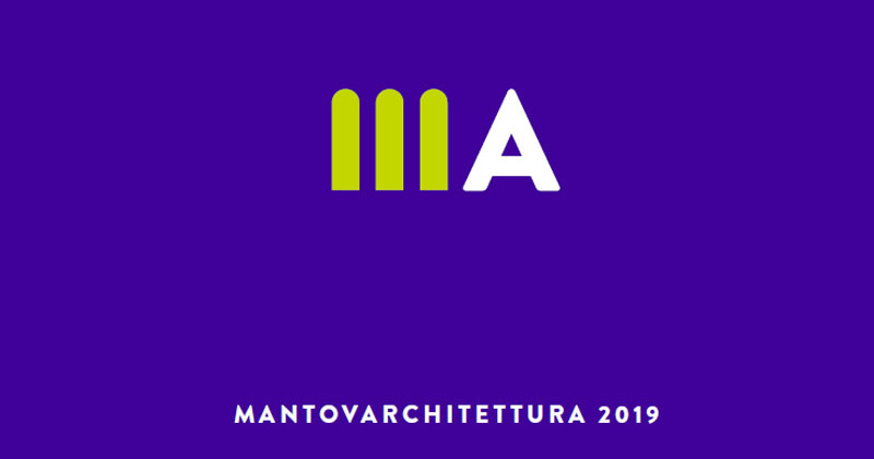 MantovArchitettura 2019 con i grandi maestri. Omaggio a Giulio Romano e focus sull'architettura emergente messicana