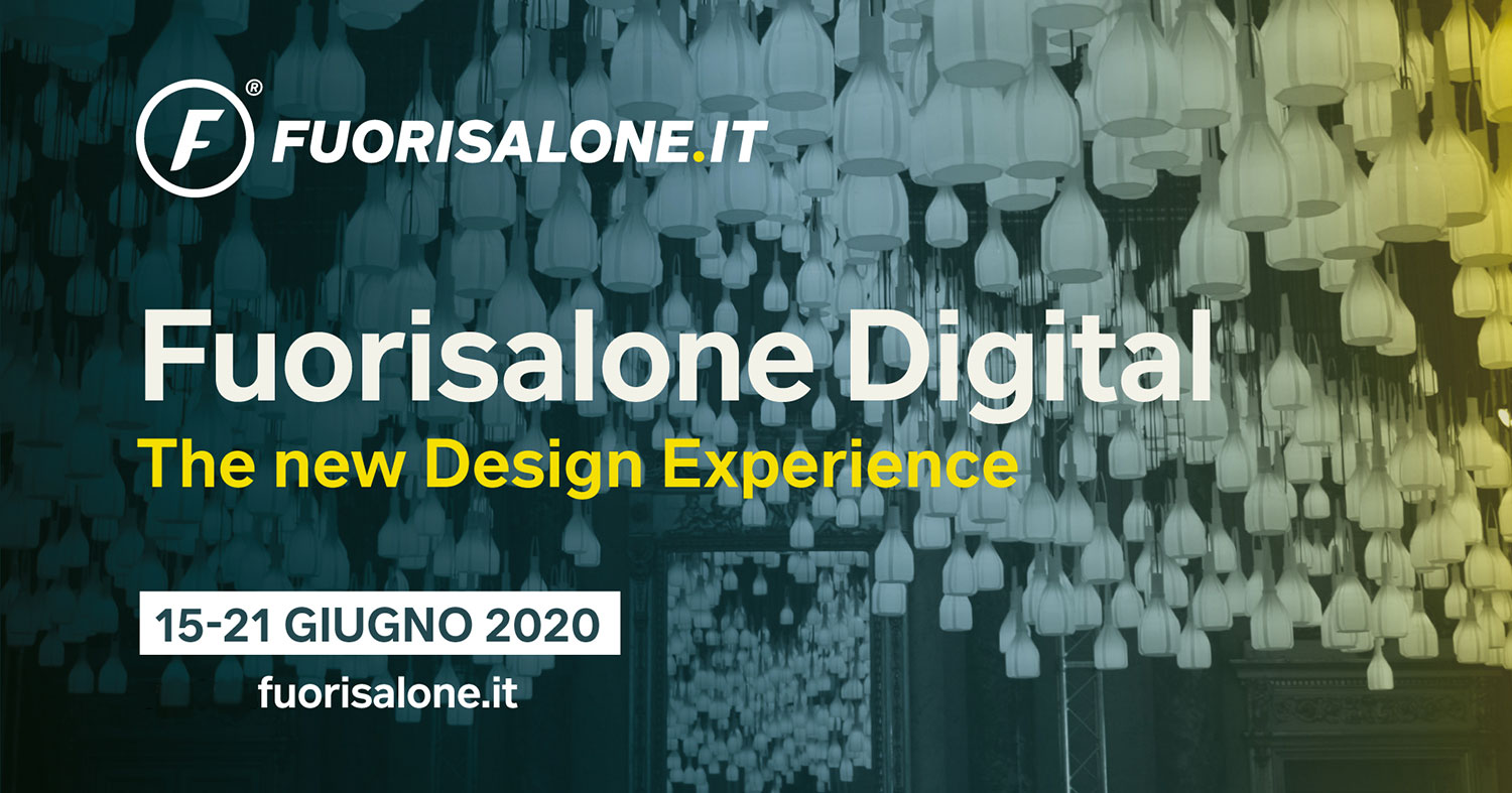 Fuorisalone Digital, l'evento digitale della Milano Design Week