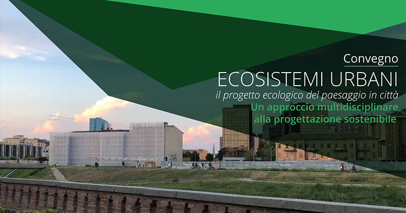Ecosistemi urbani, il progetto ecologico del paesaggio in città