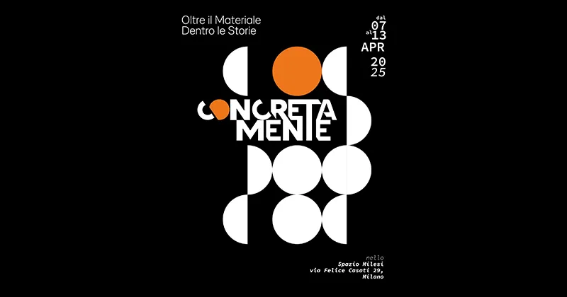 ConcretaMente. Oltre il materiale, dentro le storie