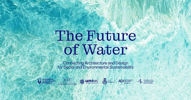 Il futuro dell'acqua, progetto e ricerca a confronto: a Macerata con Carlo Ratti e Stefano Mancuso