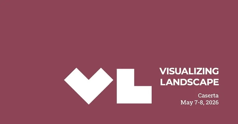 Visualizing Landscape 2026. Cercasi contributi sui paesaggi dimenticati e feriti, sonori e olfattivi
