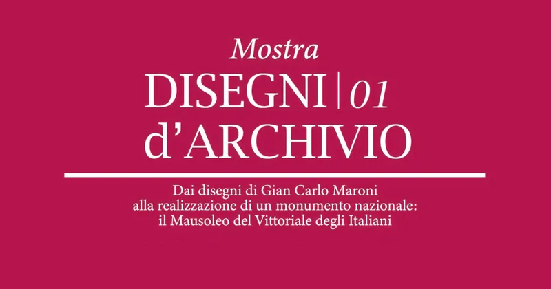 I disegni tecnici di Gian Carlo Maroni per il Mausoleo del Vittoriale degli Italiani