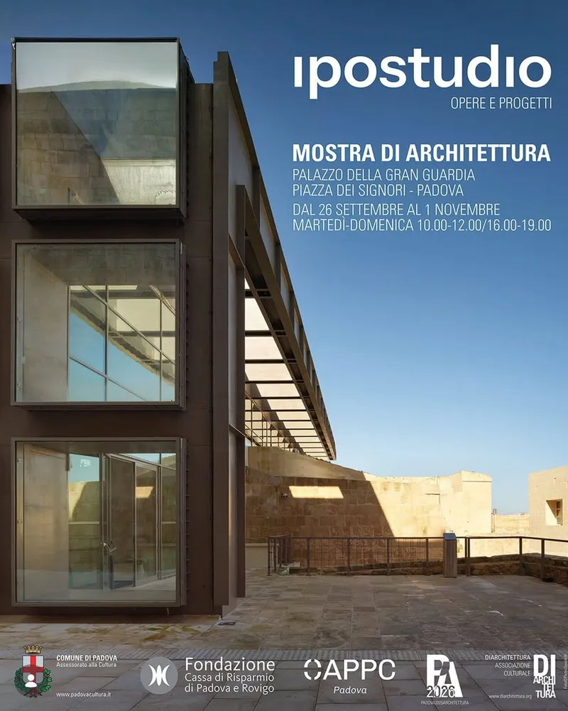 Ipostudio. Opere e progetti - Mostra di architettura a Padova