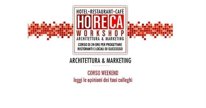 HoReCa Workshop. Il primo corso del 2020 per progettare ristoranti e spazi food di successo