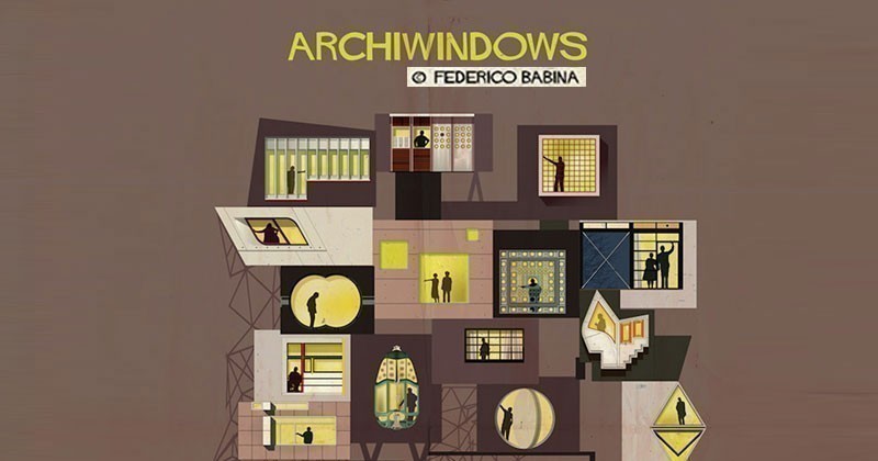 ArchiWindow. 25 grandi architetti affacciati alla finestra, Federico Babina li immagina nei loro iconici progetti